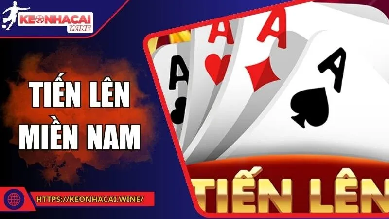 Tiến Lên Miền Nam - Cuộc Chiến Bài Lá, Ai Sẽ Là Vua?