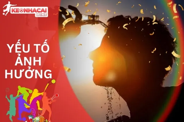 Các yếu tố ảnh hưởng đến phong độ và kết quả trận đấu