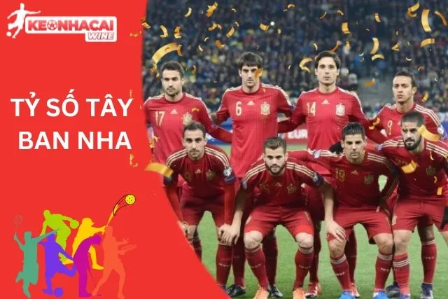 Tỷ số Tây Ban Nha